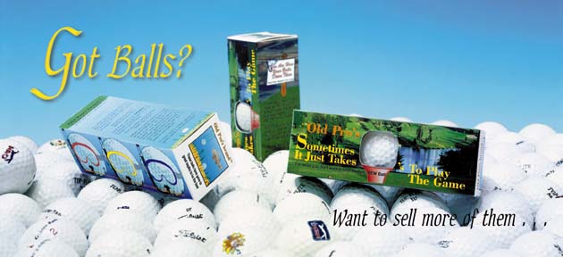 Got Balls? Want to Sell more of them